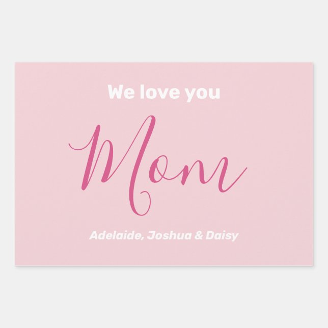 We Love You Mom Pink Minimalist  Wrapping Paper Sheet (Front)