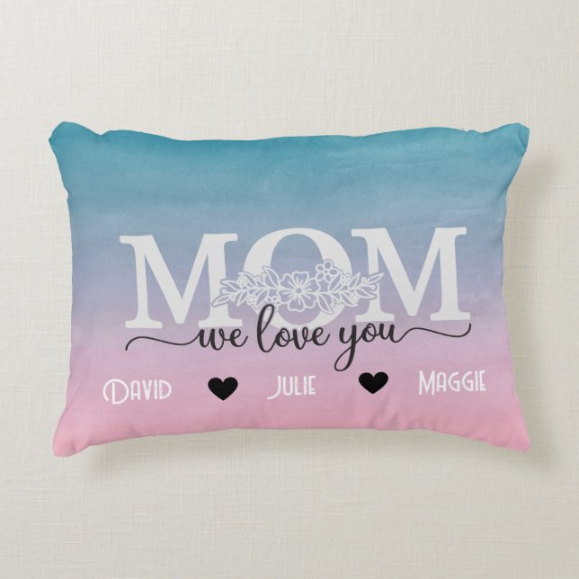 We love you Mom three photo collage & names Accent Pillow (Front)
