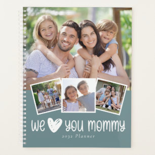 We Love You Mommy Photo Collage Planner