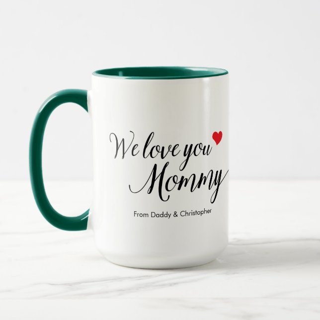 We Love You Mommy Photo Simple Mother's day Mug (Left)