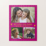 We Love You Nana 3 Photo Collage Pink Jigsaw Puzzle<br><div class="desc">Personalize this fun photo puzzle with 3 favourite grandkids photos for grandma to solve. Add a loving message and names for the personal touch.</div>
