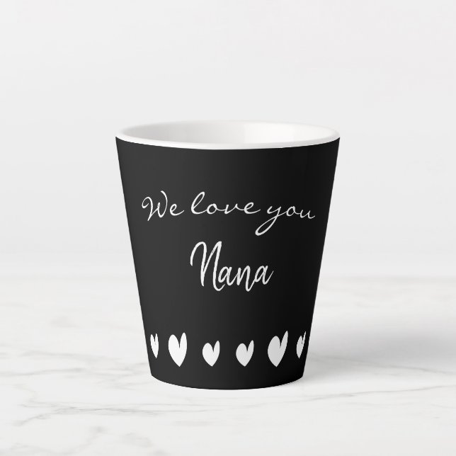 We Love you Nana Heart Latte Mug (Front)