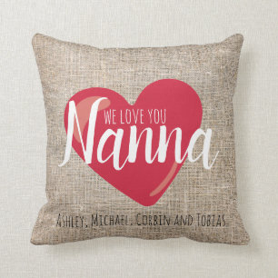 We love you Nanna Faux Burlap Red Heart Custom Throw Pillow