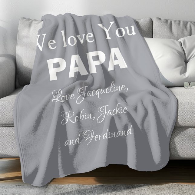 We Love You Papa Script Kids Name Simple Modern  Fleece Blanket ('We Love You PAPA' Customizable comfy grey fleece blanket.)