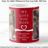 We Love You Pops 2 Photo Custom Red Modern P207