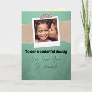 We Love You So Much Custom Father's Day Photo Card