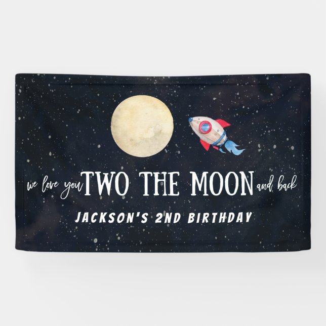 We Love You Two The Moon And Back Birthday Banner (Horizontal)