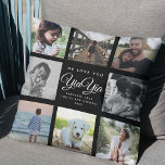 We Love You YiaYia Mother's Day Photo Collage Thro Throw Pillow<br><div class="desc">We love you,  YiaYia: For the Best grandma Ever in your life a modern,  trendy instagram family photo collage throw pillow with chic script typography and your personal name and message. This is the elegant black version.</div>