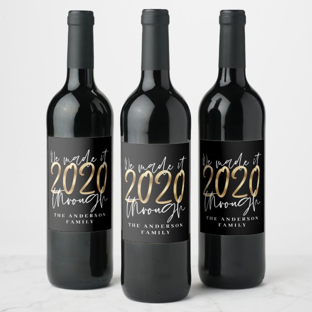 We made it through 2020 black gold holiday wine label (Bottles)