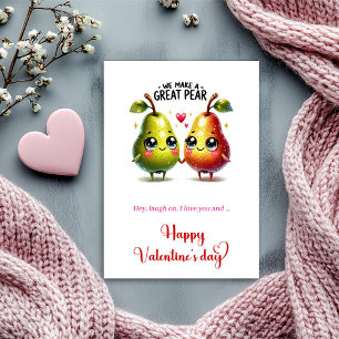 We make a great pear Funny I love you Card