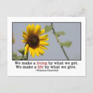 We make a life by what we give postcard