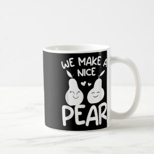We Make A Nice Pear Wedding Proposal Marriage Brid Coffee Mug