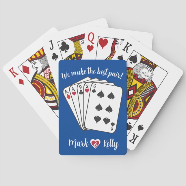 "We Make the Best Pair!" Customizable Playing Cards (Back)