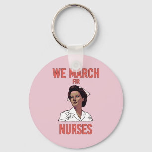 We March for Nurses -  Vintage Black Nurse Keychain