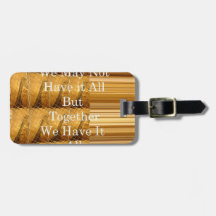 We may not have it all Giraffe Safari  Hakuna Mata Luggage Tag