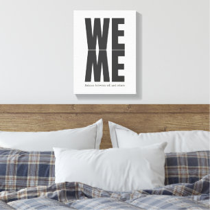 WE / ME Typography Canvas – Quote Wall Art