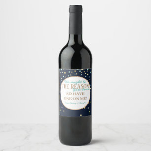 we might be the reason you drink boss wine wine label