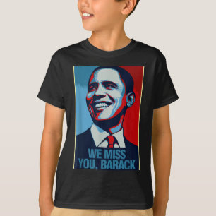We Miss You Barack Obama Portrait T-shirt.png  T-Shirt