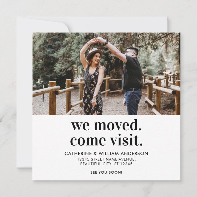 We Moved Come Visit Photo Simple Typography Moving Announcement (Front)