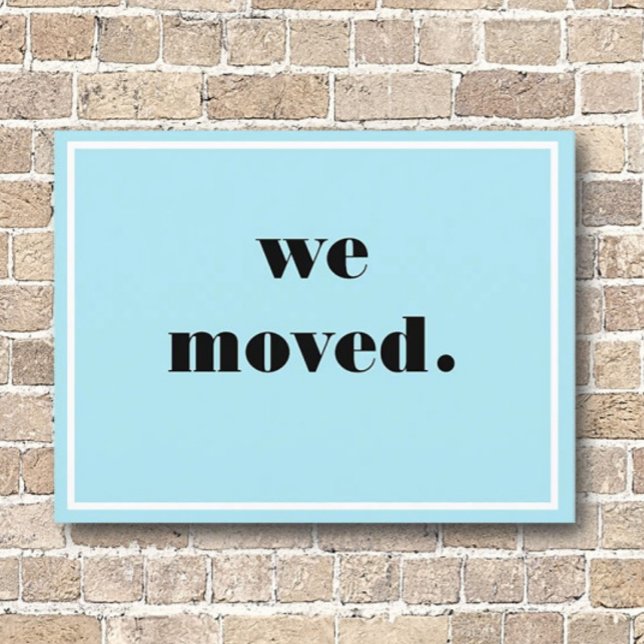 We Moved! New Adress Postcard (Creator Uploaded)