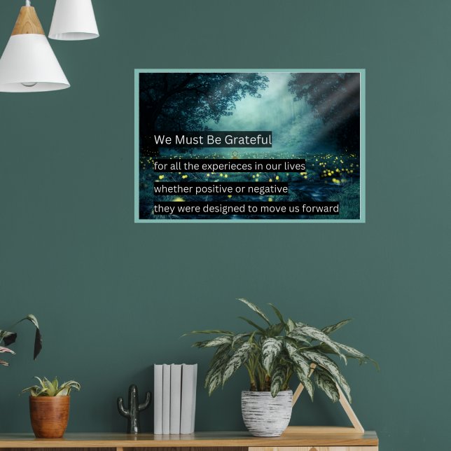 We Must Be Grateful Poster (Living Room 1)