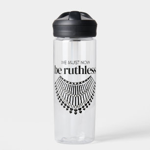 We Must Be Ruthless Now Unapologetic Democrat Water Bottle