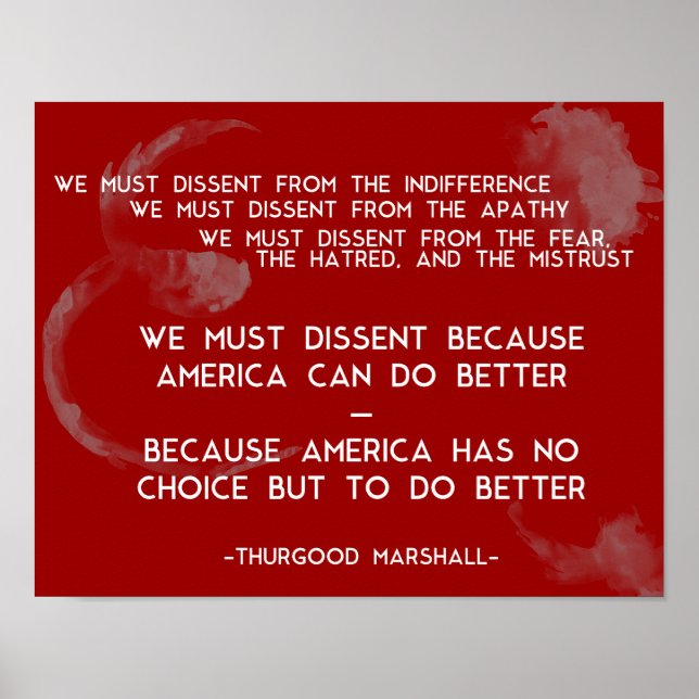 We must dissent... Thurgood Marshall Poster (Front)