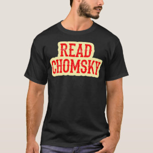 We need more Noam Chomsky Fight against power Ques T-Shirt