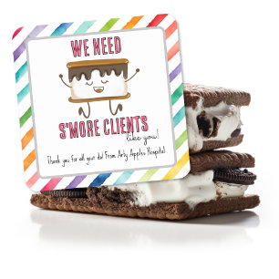 We need s'more clients like you appreciation week square sticker