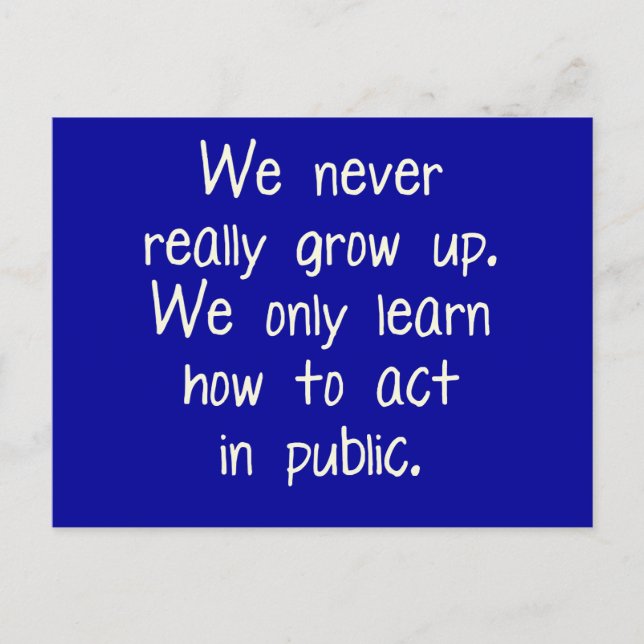 We never really grow up postcard (Front)