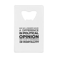 We No Longer Have A Difference In PoliticalOpinion