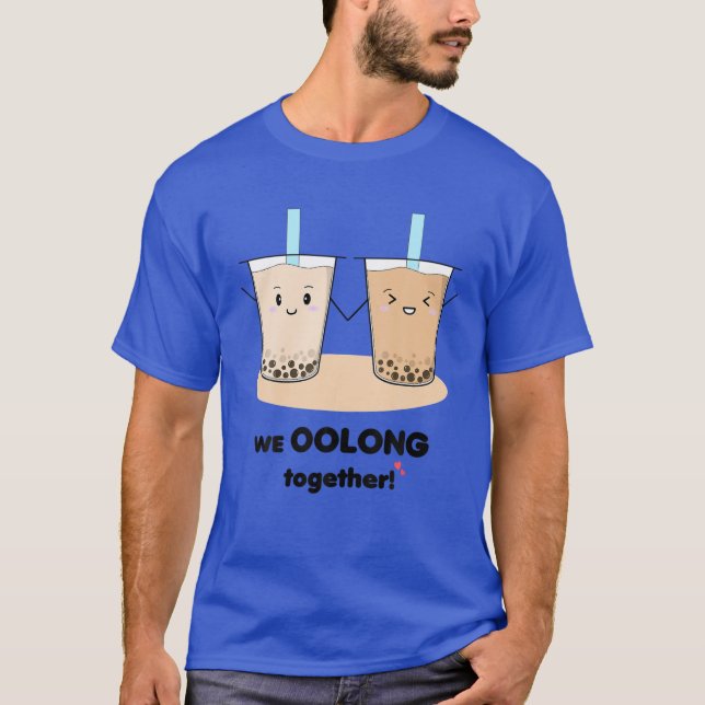 We Oolong Together Couple Matching Pun Funny Boba T-Shirt (Front)