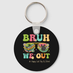 We Out Funny Last Day Of School Teacher Boy Girl S Keychain