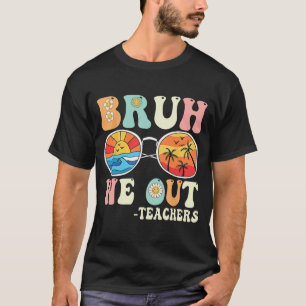 We Out Groovy Retro Teachers Happy Last Day Of Sch T-Shirt