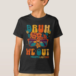 We Out Kid Women Happy Last Day Of School Teacher  T-Shirt