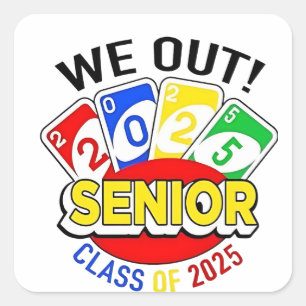 We Out Senior 2025 Gambling Game Graduation Square Sticker