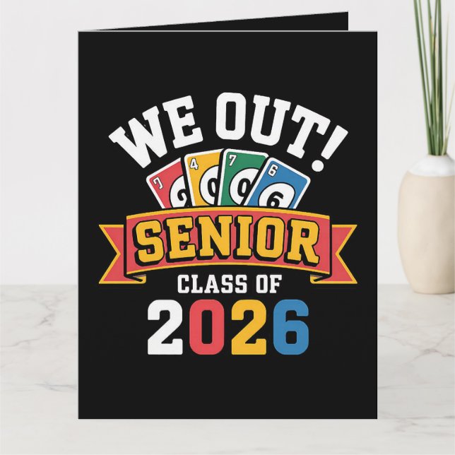 We Out Senior Class Of 2026 Card (Front)