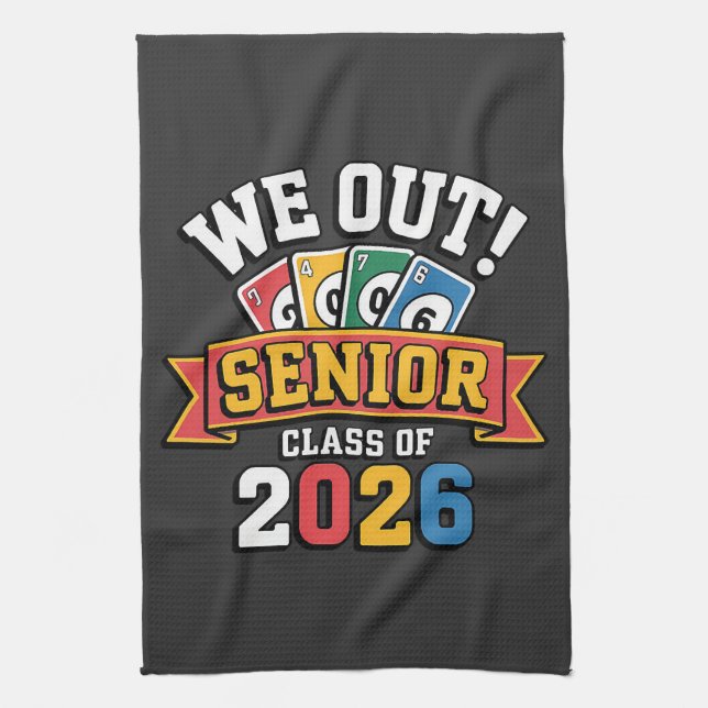 We Out Senior Class Of 2026 Kitchen Towel (Vertical)