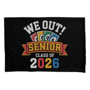 We Out Senior Class Of 2026 Pillowcase
