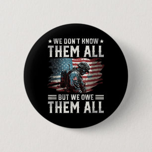 We Owe Them All With American Flag Memorial Day 2 Inch Round Button