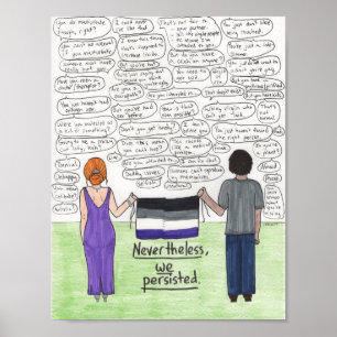 We Persisted (Asexual) 8.5x11 Poster