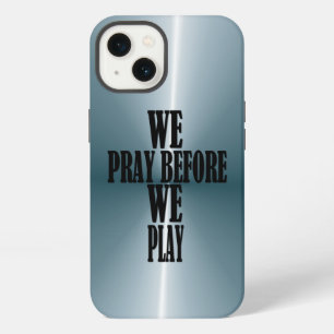We Pray Before We Play iPhone 13 Case