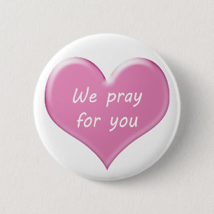 We pray for you , I'm pray for you 2 Inch Round Button