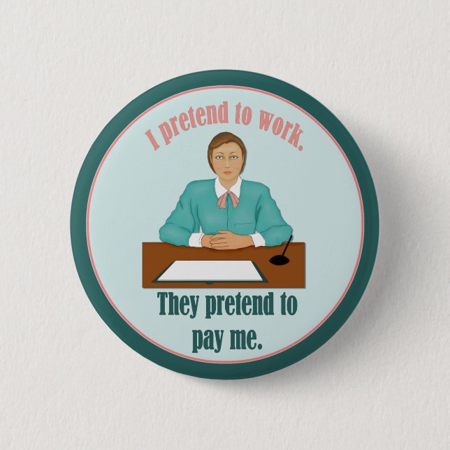 We Pretend 2 Inch Round Button (Front)
