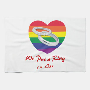 We Put a Ring on It Gay Wedding Kitchen Towel