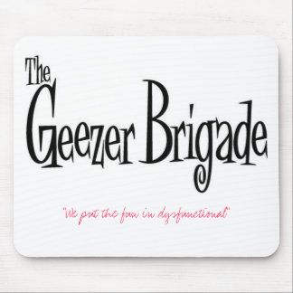 "We put the fun in dysfunctional" Mouse Pad