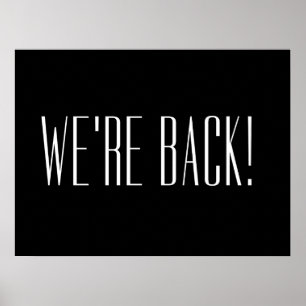 We’re Back Black Poster