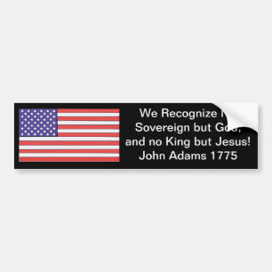 We Recognize No Sovereign but God, and no King but Bumper Sticker