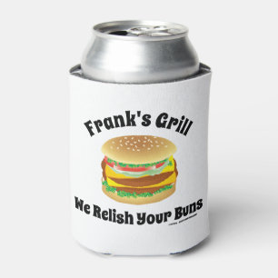 We Relish Your Buns Funny Personalized Hamburger Can Cooler