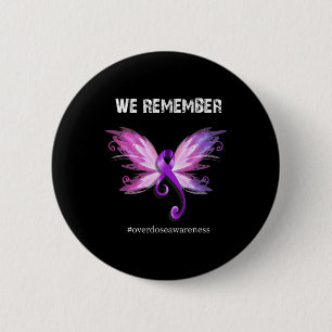We Remember Overdose Awareness Day Purple Ribbon  2 Inch Round Button